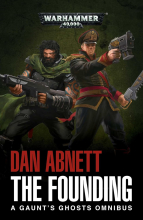 GAUNT-S GHOSTS: THE FOUNDING (PB)