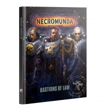 NECROMUNDA: BASTIONS OF LAW